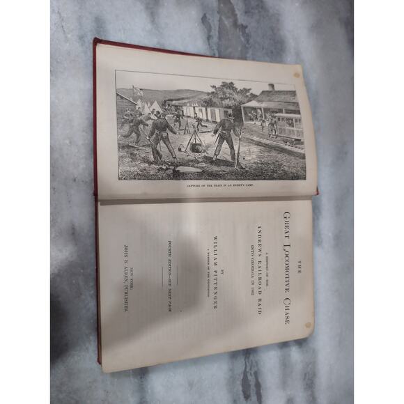 The Great Locomotive Chase by William Pittenger, Fourth Edition, 1898 Hardcover - Picture 5 of 7